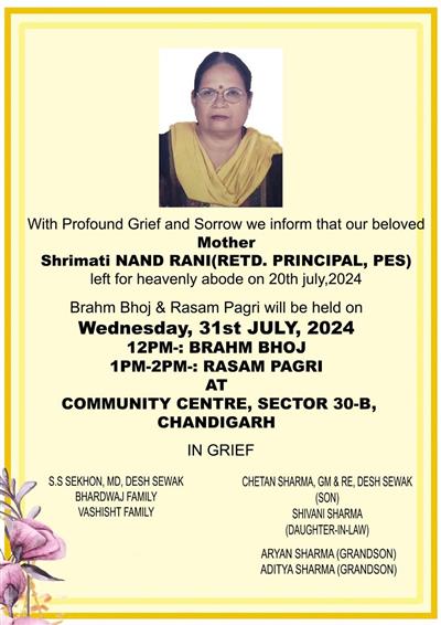 'Desh Sevak' GM cum resident Editor Chetan Sharma's mother passed away, Brambhoj and Rasam Pagari yesterday at Chandigarh.